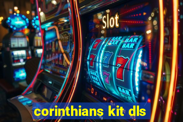 corinthians kit dls